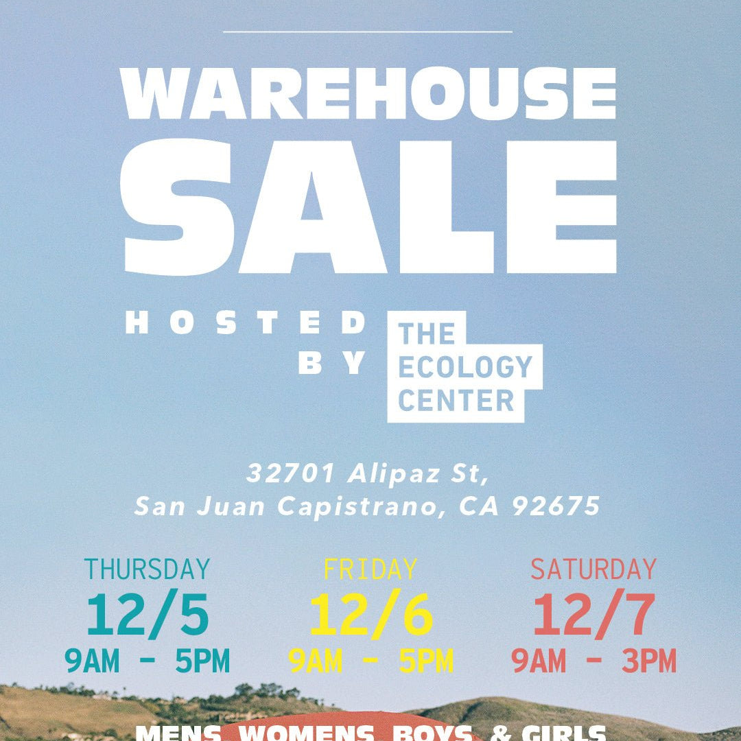 Save The Date! Warehouse Sale at The Ecology Center in San Juan Capistrano, CA - Stoke Outlets